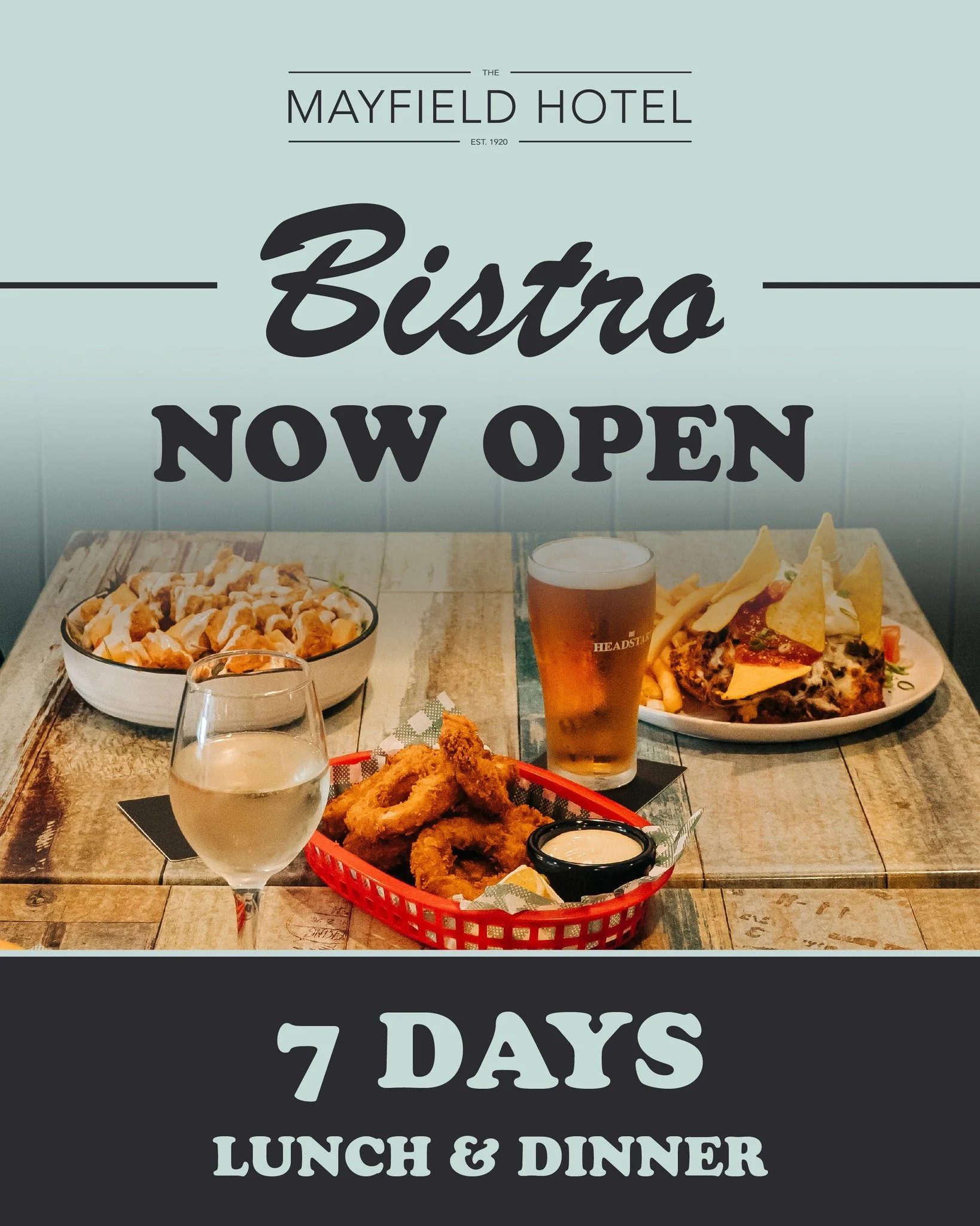 👀 Did you hear the news?

Mayfield Hotel&rsquo;s bistro is now open 7 days a week for lunch &amp; dinner 🍽️🙌

Lunch
🕚 12pm&ndash; 2.30pm

Dinner
🍽️ Sunday&ndash;Thursday: 5.30pm &ndash; 8pm
🍽️ Friday &amp; Saturday: 5.30pm &ndash; 8.30pm

More 