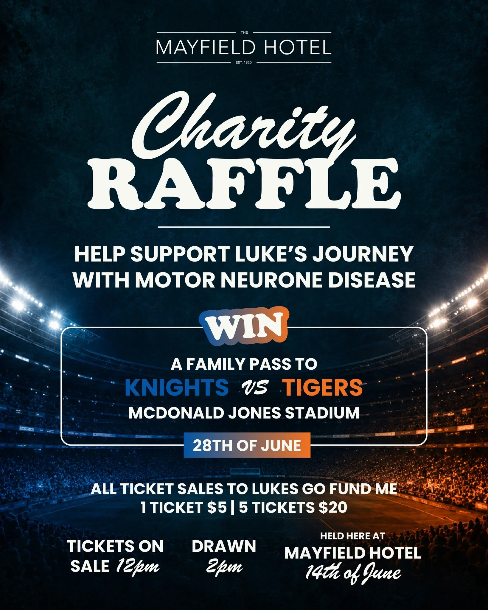 Mayfield Hotel is proud to be hosting a charity raffle in support of Luke&rsquo;s journey with Motor Neurone Disease 💙

🎟 Win a family pass to Knights vs Tigers
📍 14 June at Mayfield Hotel
👏 All ticket sales donated to Luke&rsquo;s Go Fund Me