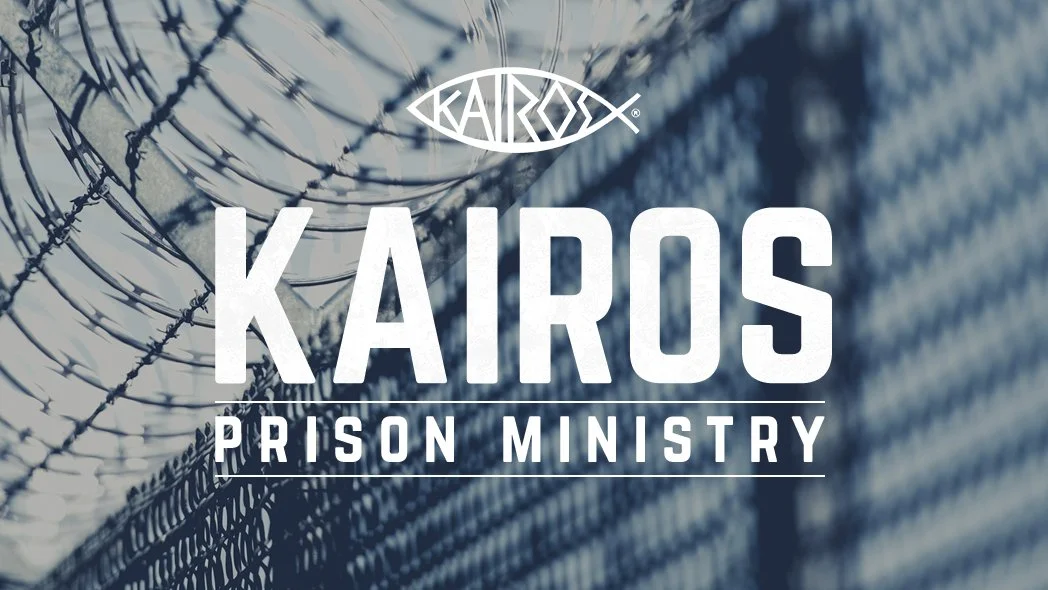 Kairos Prison Ministry- 'I was in prison and you came to Me.’ Matthew 25:36 