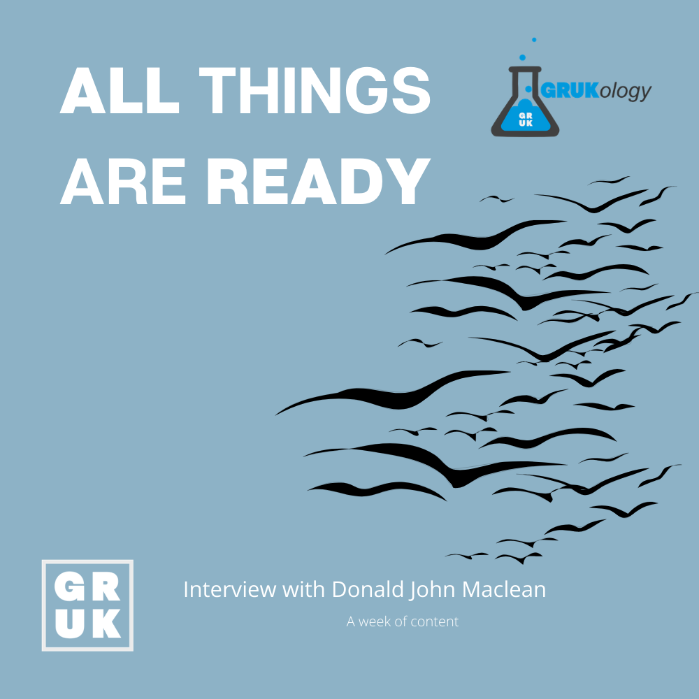 Episode 38: All Things are Ready, with Donald John Maclean episode artwork