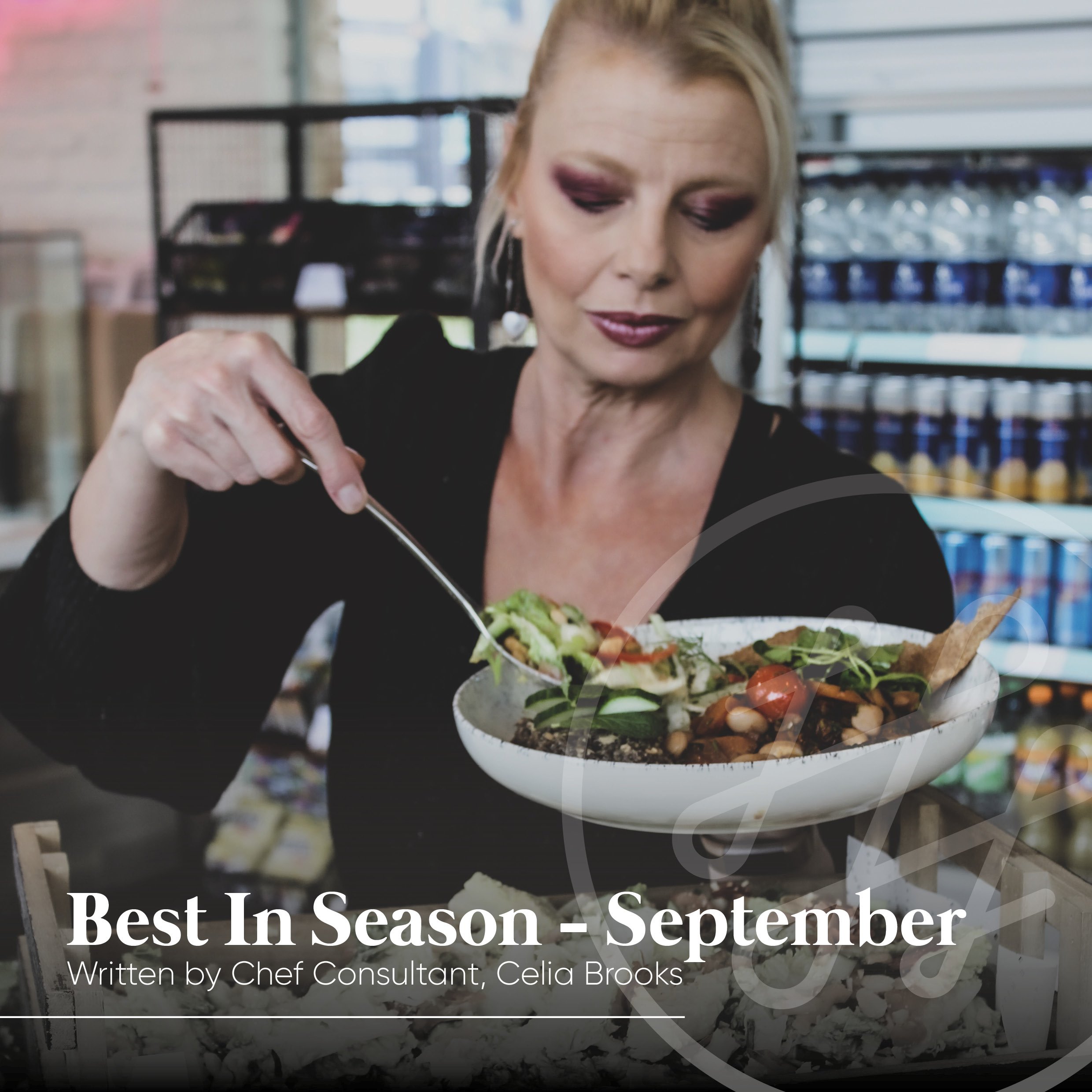 Best In Season - September - written by Chef Consultant, Celia Brooks