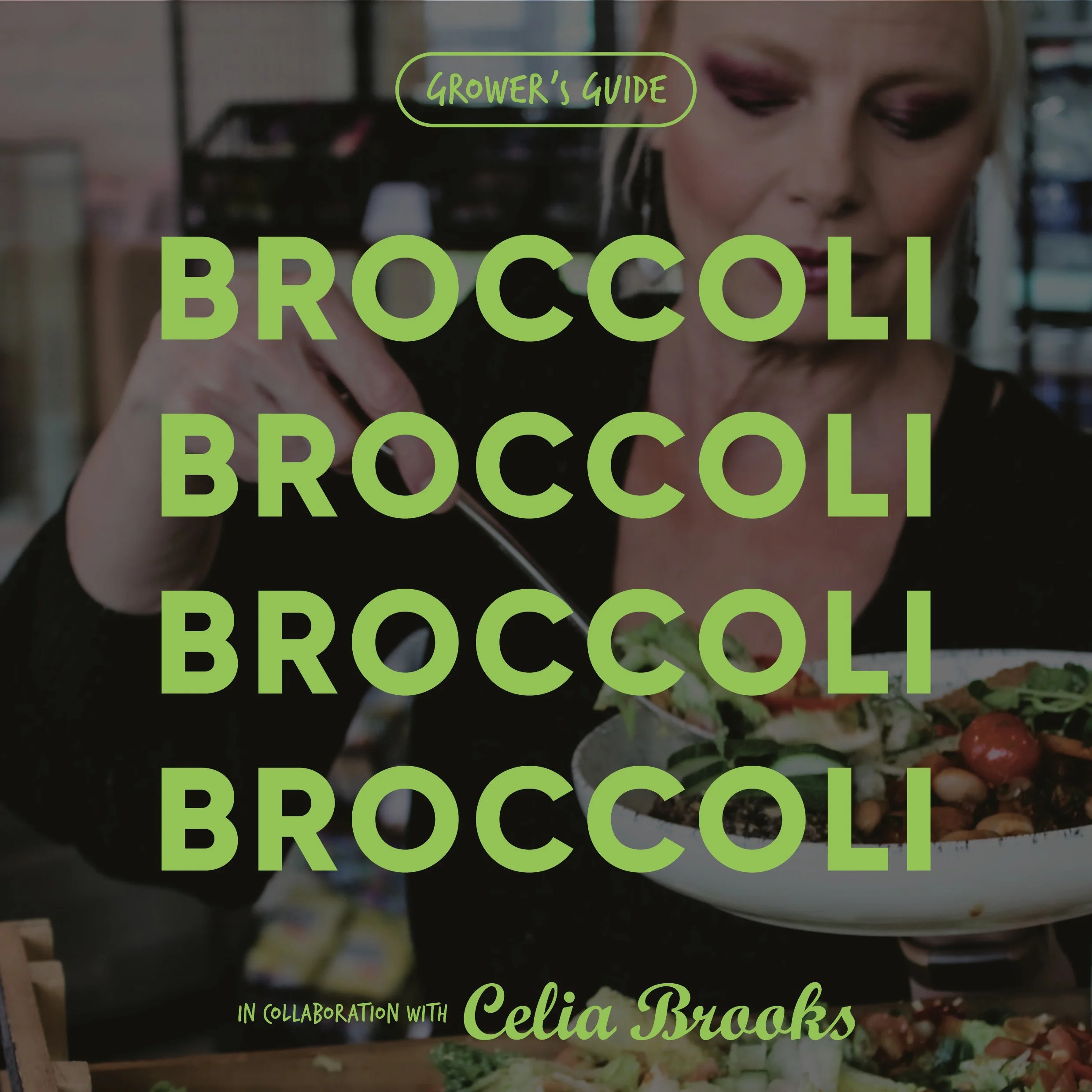 Celia Brooks x Grower's Guide_Broccoli_Socials.jpg