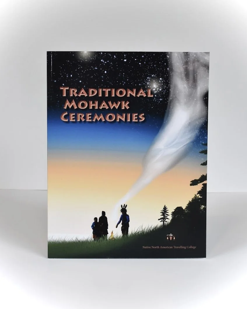 Traditional Mohawk Ceremonies