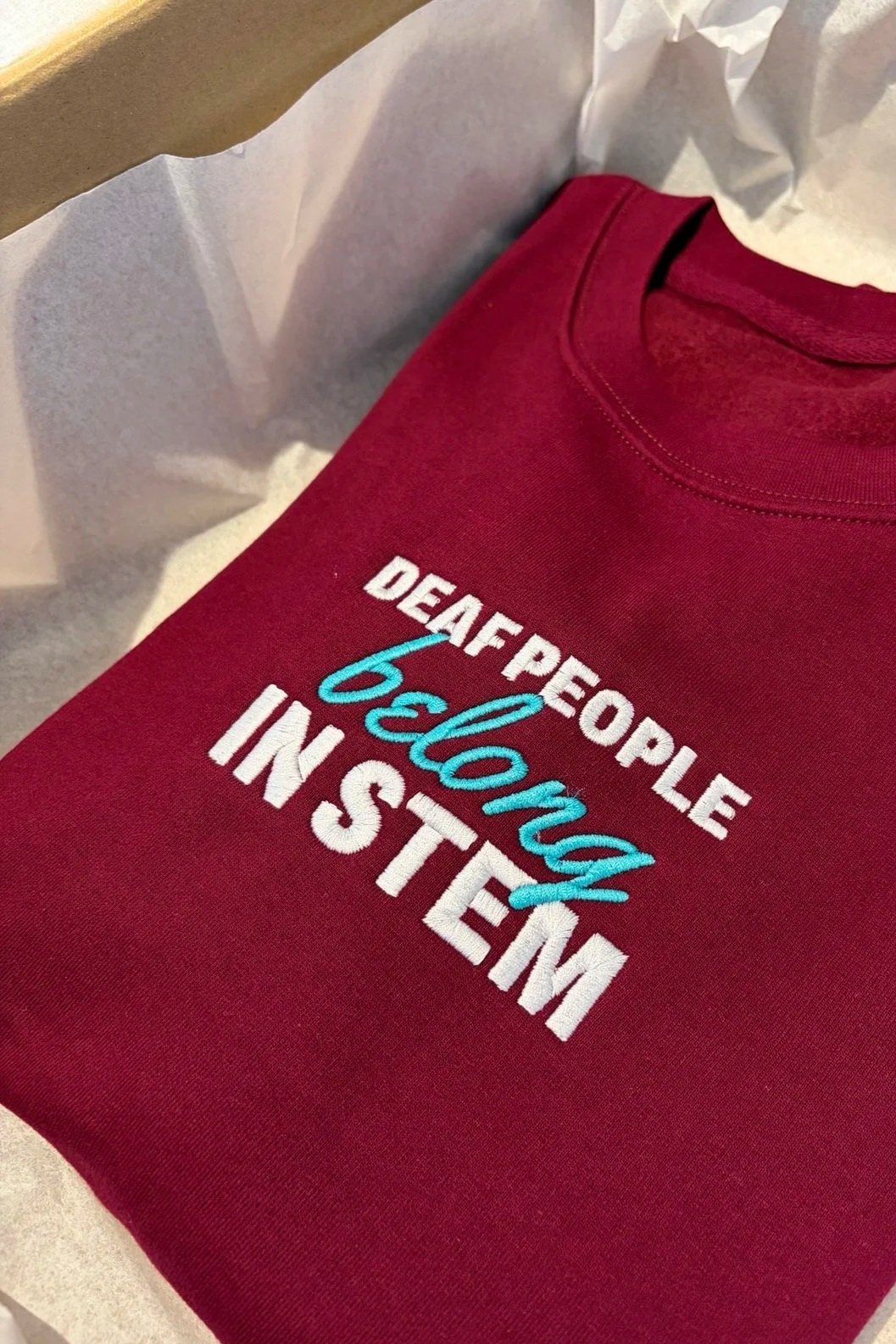DEAF PEOPLE BELONG IN STEM CLOTHING
