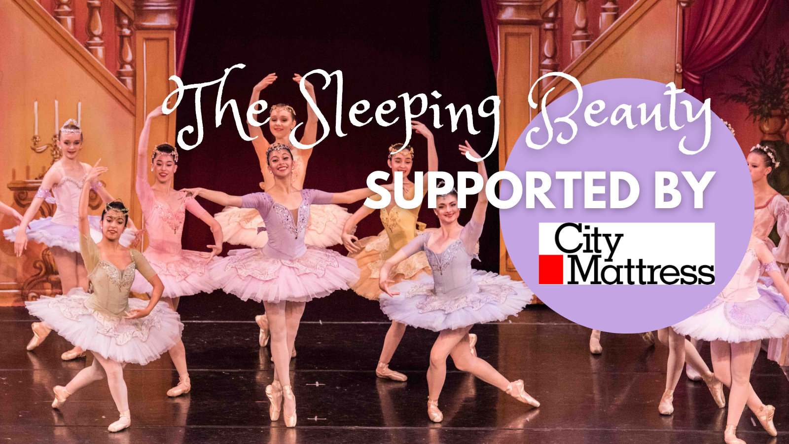 City Mattress supports The Sleeping Beauty!