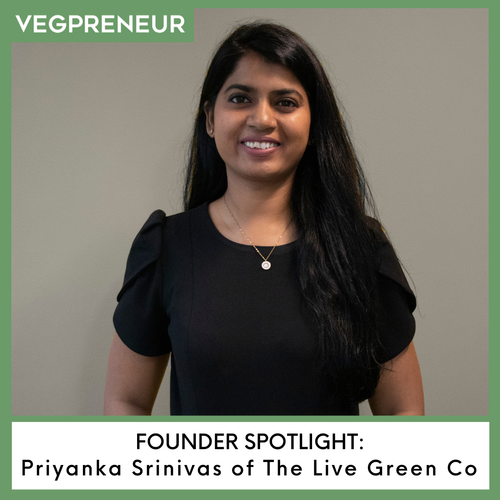 Founder Spotlight: Priyanka Srinivas (The Live Green Co)