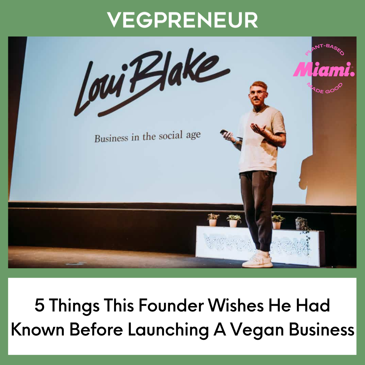 Here Are 5 Things Founders Should Know Before Starting A Vegan Business