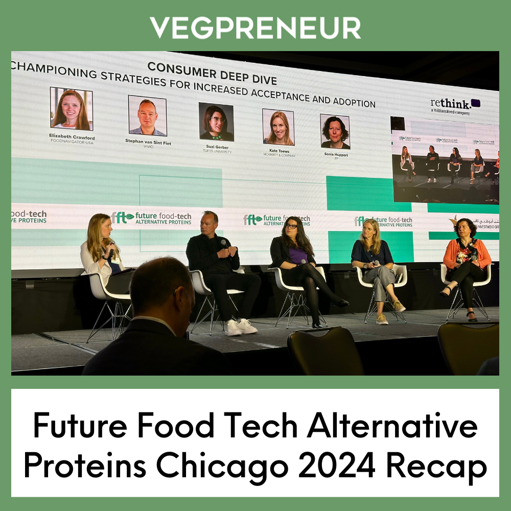 Future Food Tech Alternative Proteins Chicago 2024 Recap