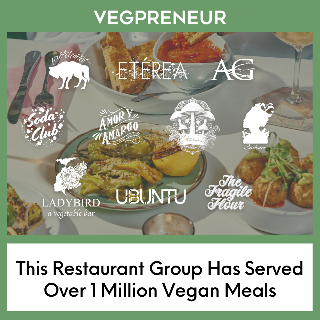 This Restaurant Group Has Served Over 1 Million Vegan Meals