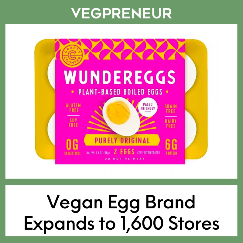 Vegan Egg Brand Expands to 1,600 Stores