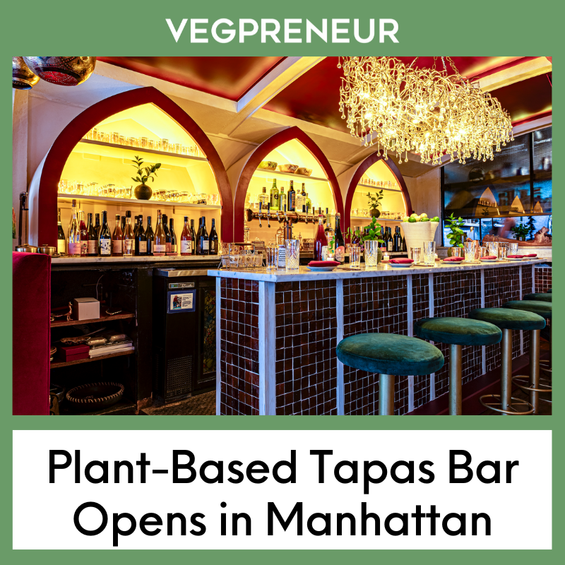 New Plant-Based Tapas Bar Opens in New York City