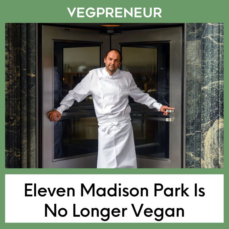 Eleven Madison Park Is No Longer Vegan