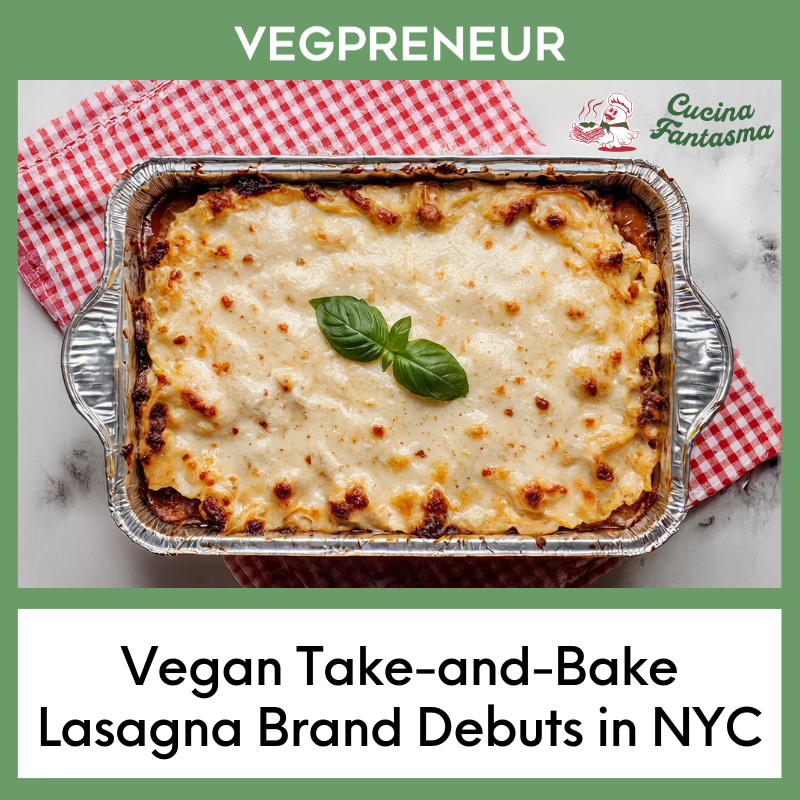 Vegan Take-and-Bake Lasagna Brand Debuts in NYC