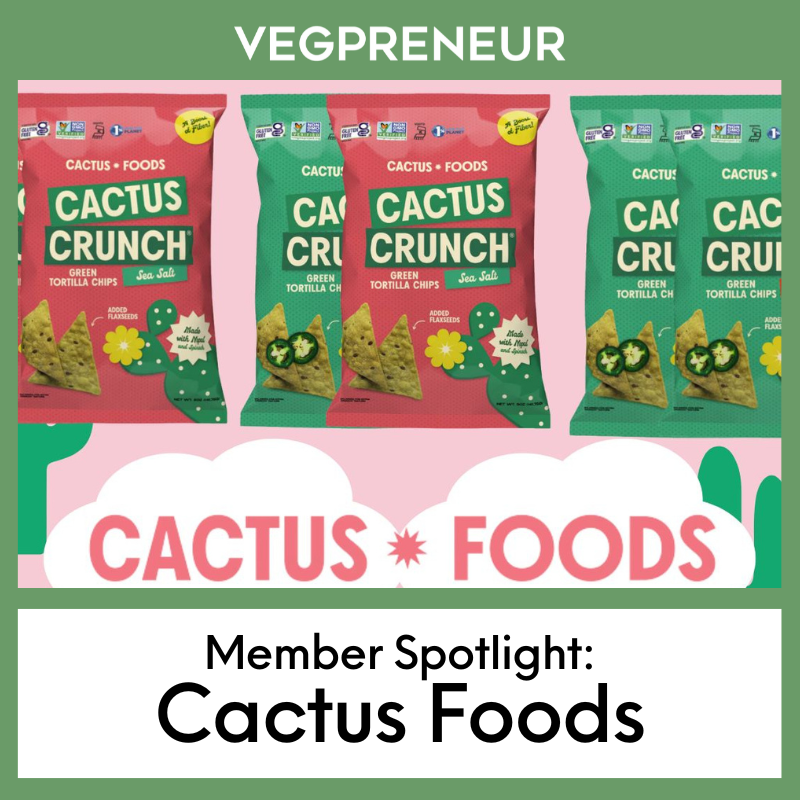 Member Spotlight: Cactus Foods
