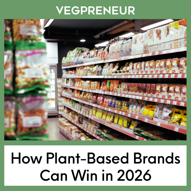 How Plant-Based Brands Can Win in 2026