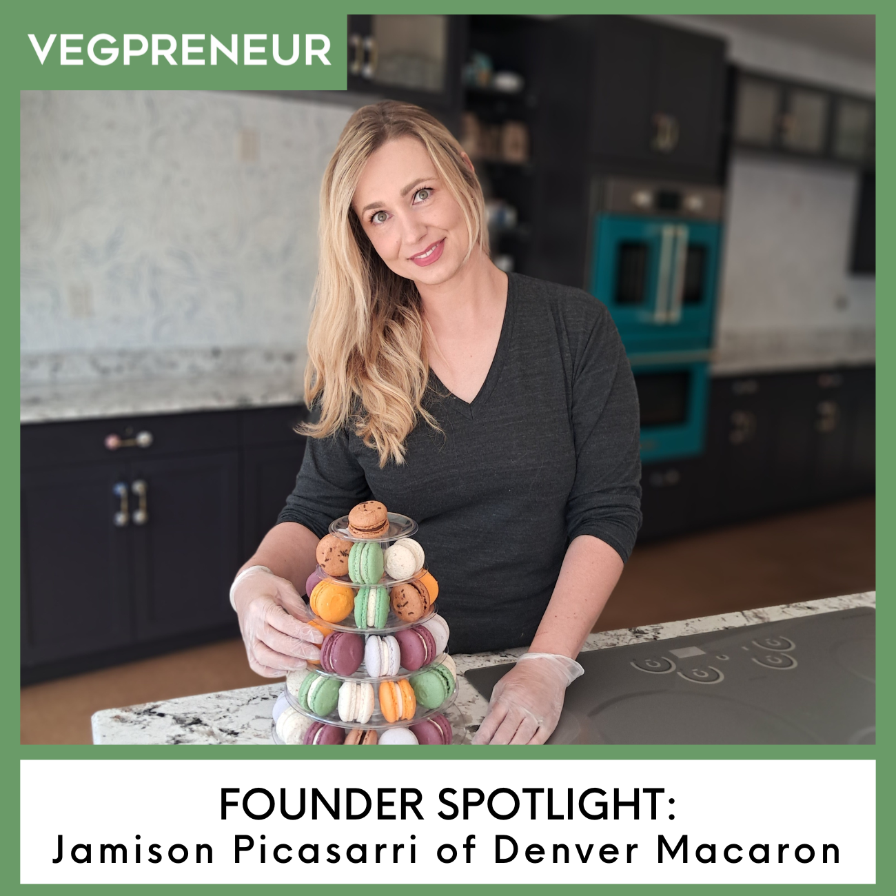 Founder Spotlight: Jamison Picasarri (Denver Macaron)