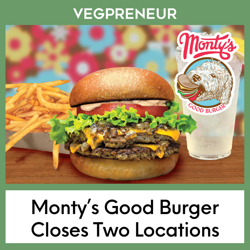 Monty’s Good Burger Closes Two Locations