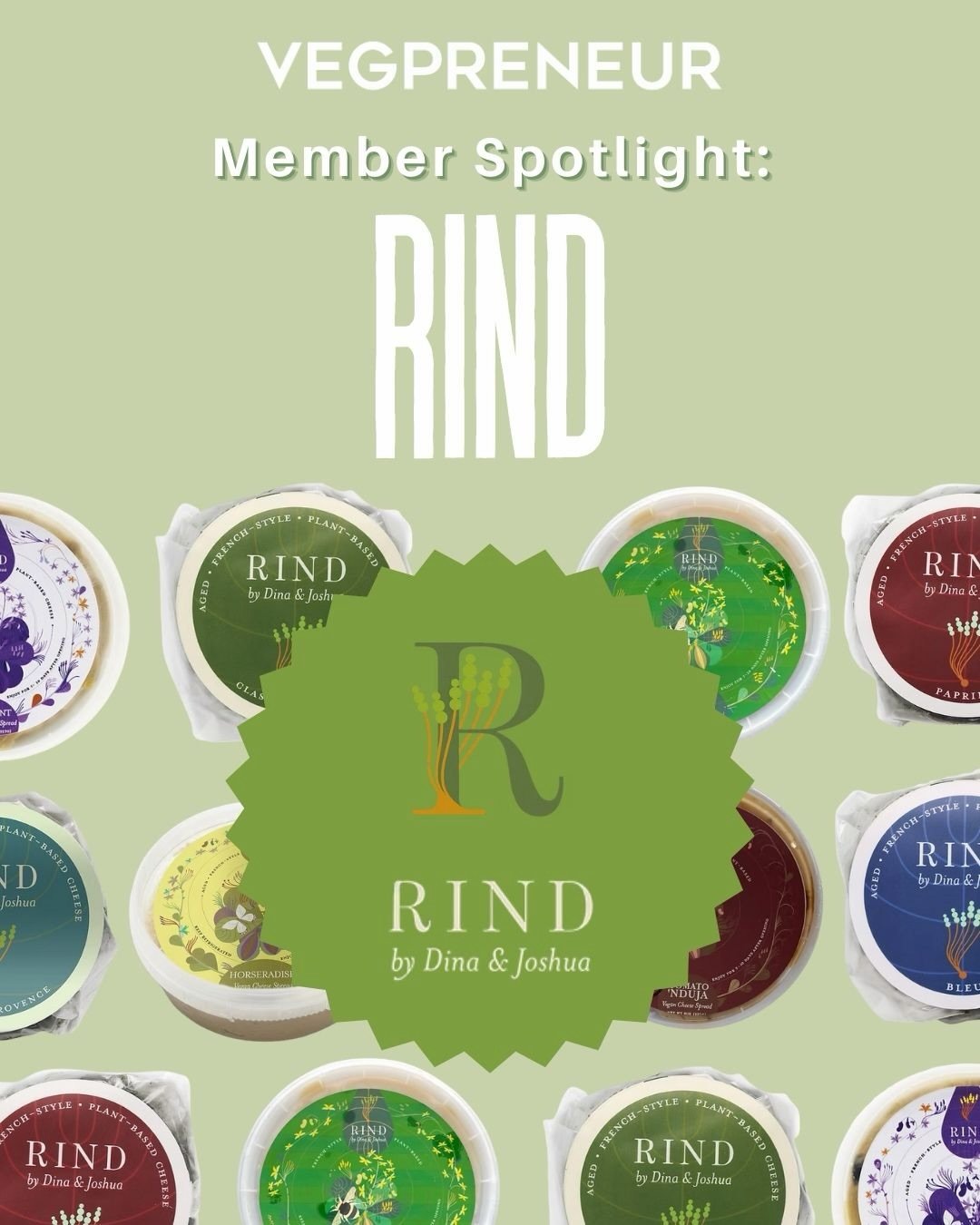 Meet our member, RIND, a vegan cheese brand in today&rsquo;s member spotlight 🧀 🌱

#VEGPRENEUR #vegan #plantbased #cheese #veganbusiness
