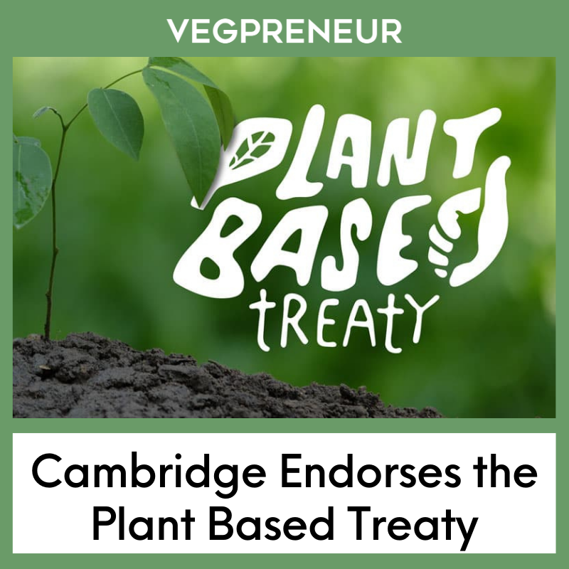 Cambridge Endorses the Plant Based Treaty
