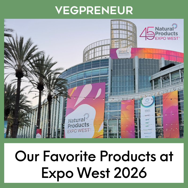 Our Favorite Products at Expo West 2026