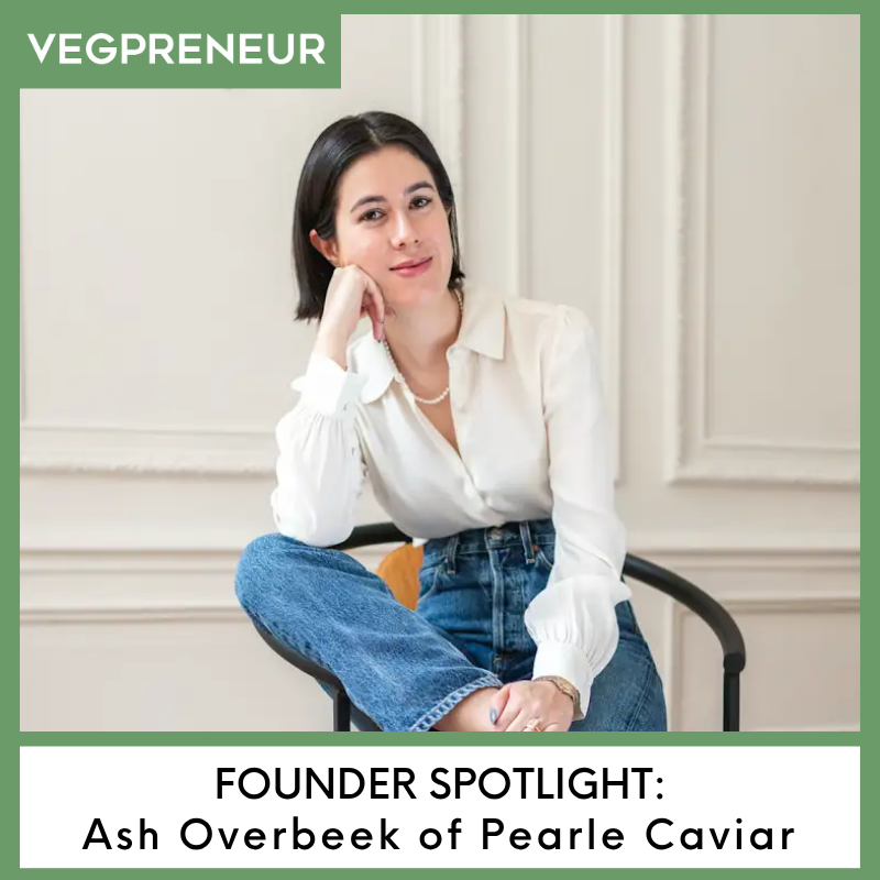 Founder Spotlight: Ash Overbeek (Pearle Caviar)