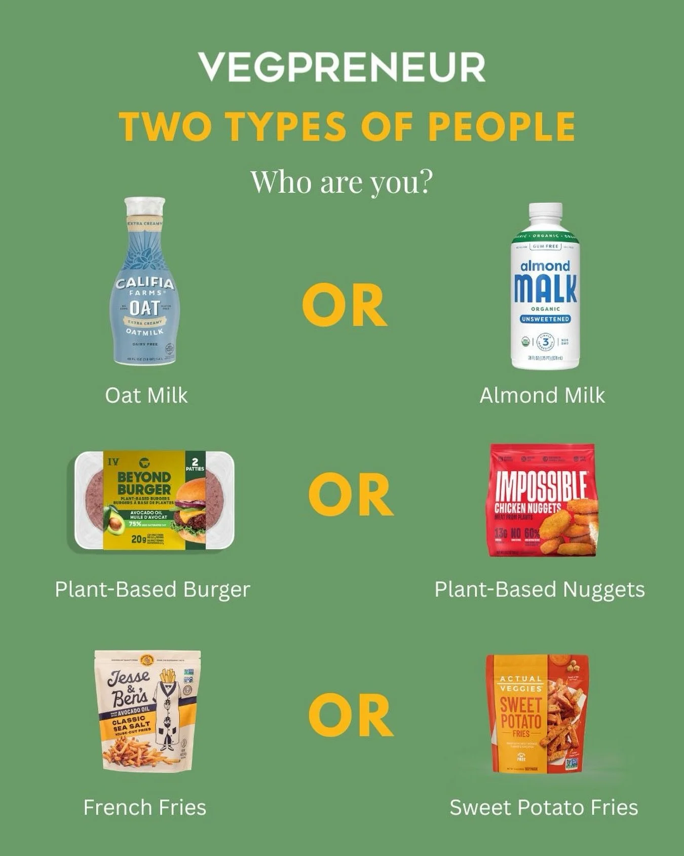 What are you choosing?! Let us know your picks in the comments 😎🌱

#VEGPRENEUR #pickone #vegan #plantbased #veganbrand