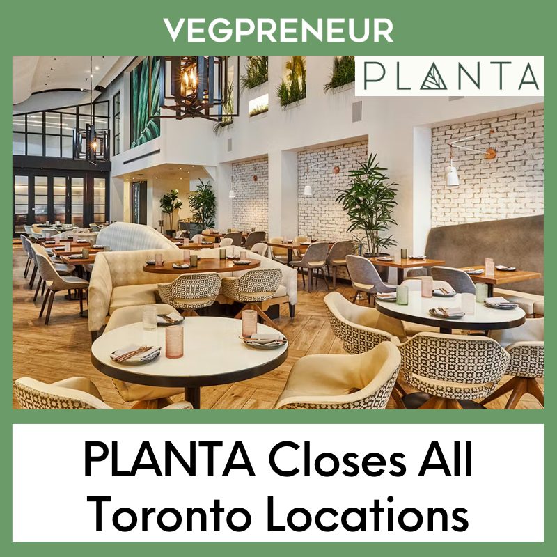 PLANTA Closes All Toronto Locations