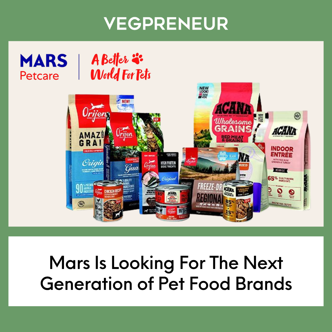 Mars Is Looking For The Next Generation of Pet Food Brands