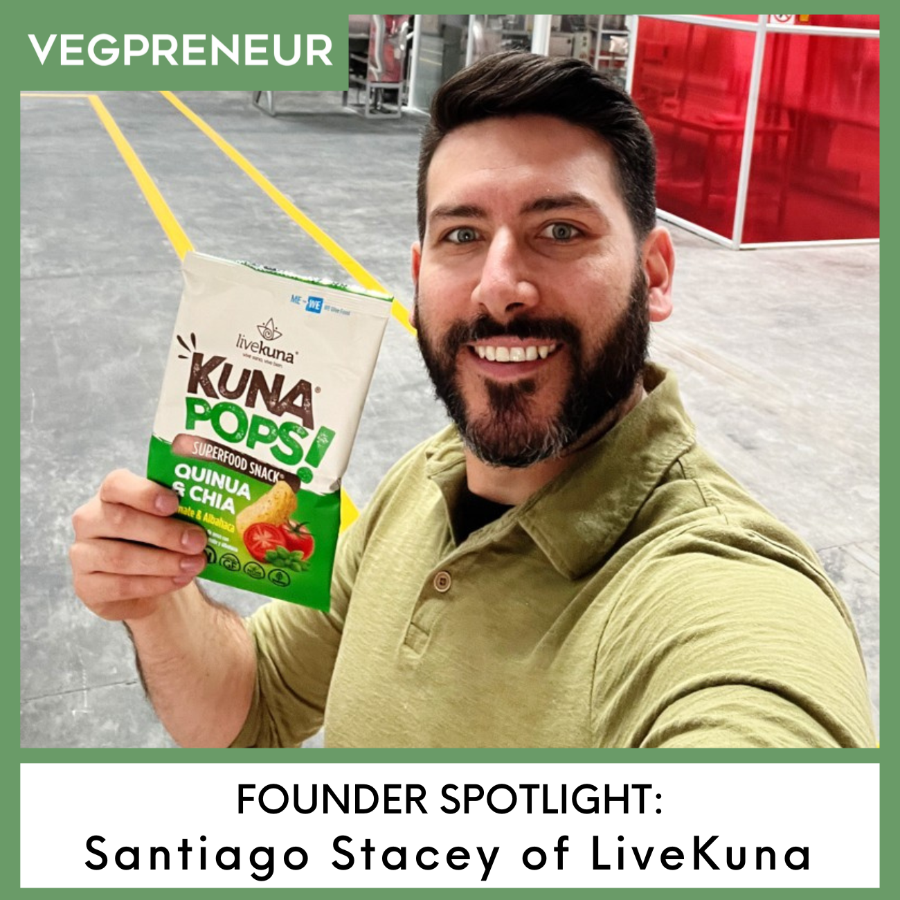 Founder Spotlight: Santiago Stacey (LiveKuna) — VEGPRENEUR