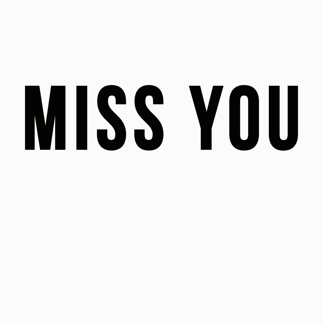 miss you.gif