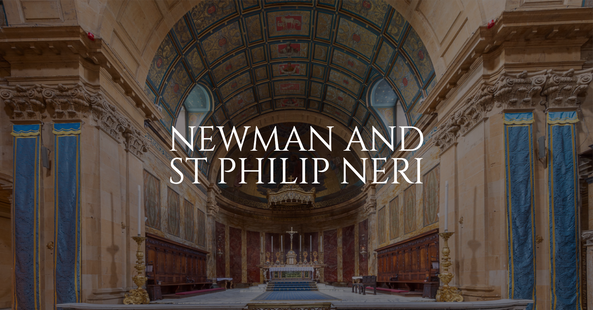 Newman and St Philip Neri