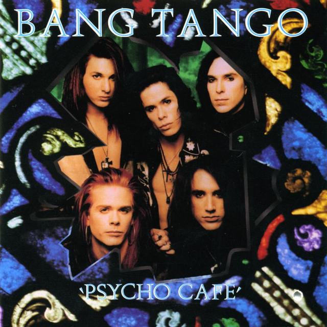 Bang Tango - Psycho Café