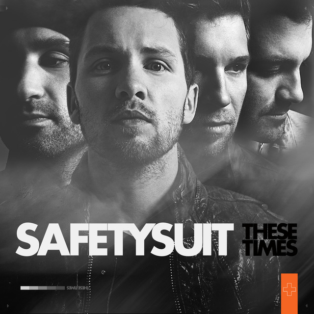 SafetySuit - These Times