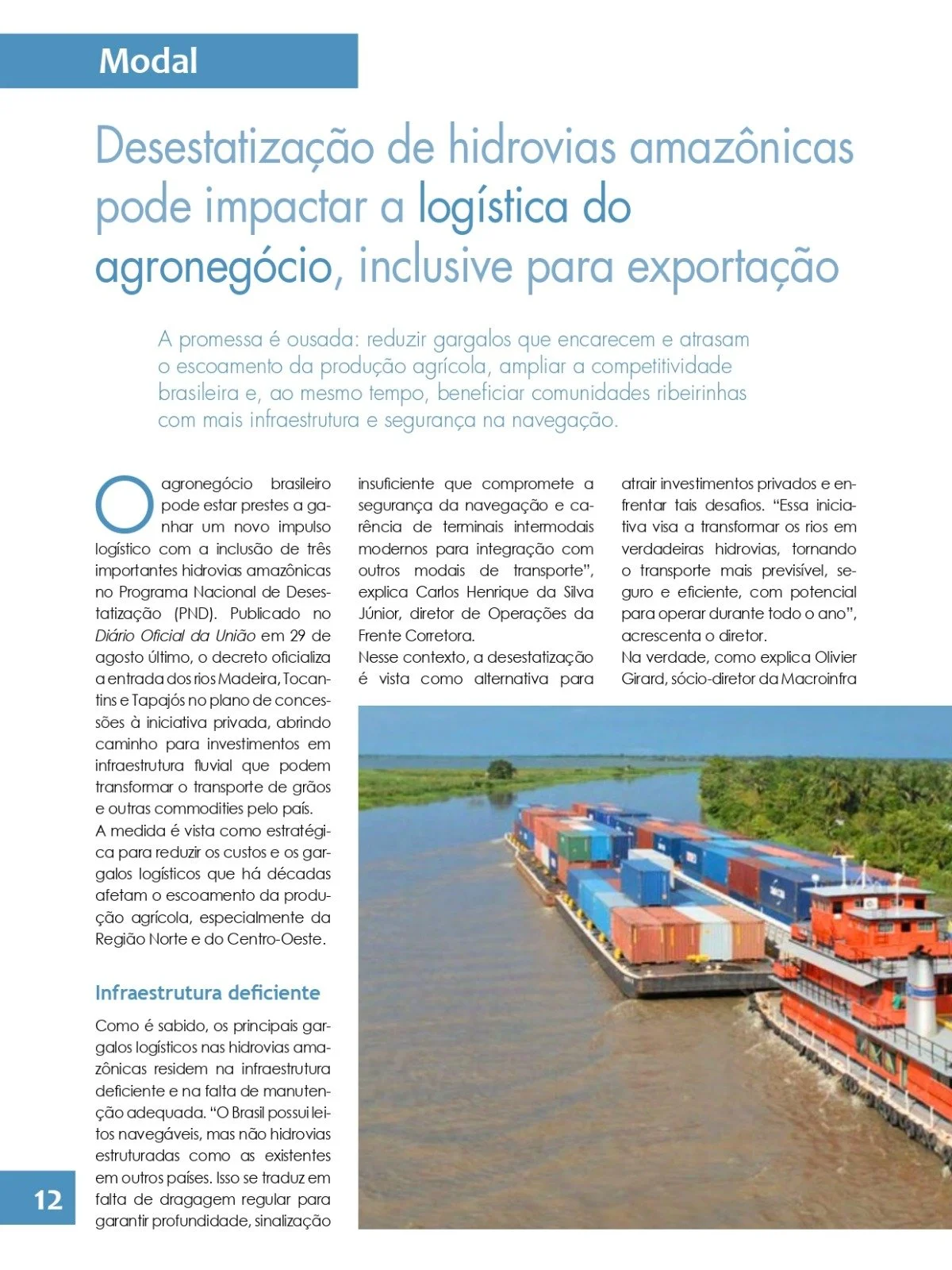 A desestatização de hidrovias amazônicas e os impactos na logística do agronegócio foram destaque em reportagem da edição setembro/outubro da revista Logweb