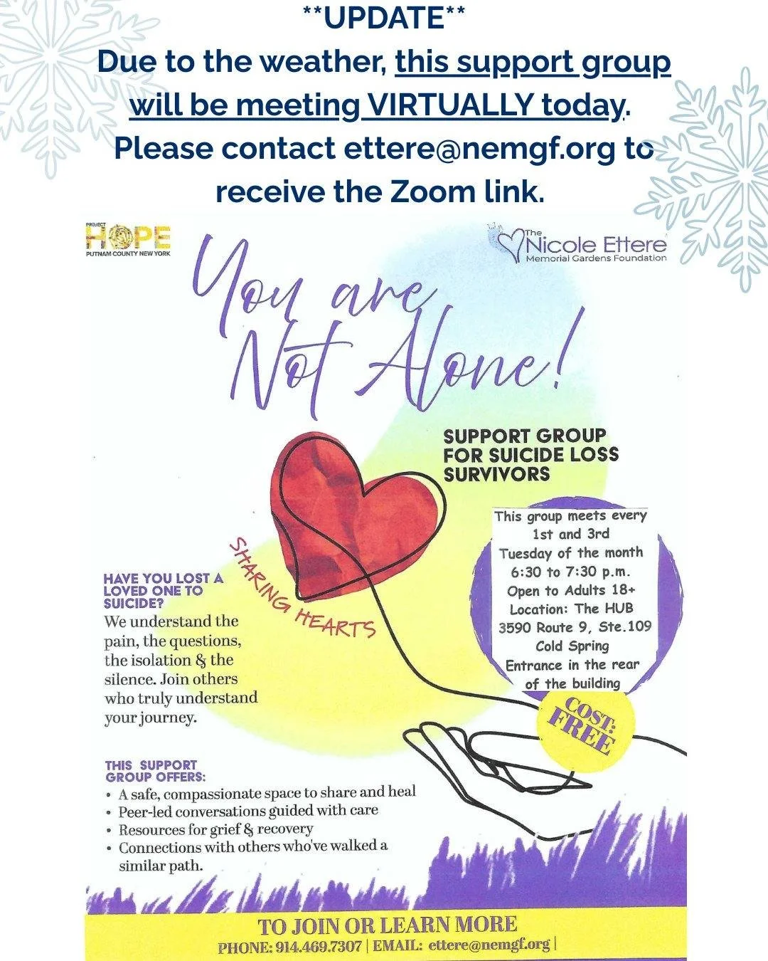 ** UPDATE** Due to the weather, the Suicide Loss Survivors Support Group will be held on ZOOM today. Please contact ettere@nemgf.org to receive the Zoom link.