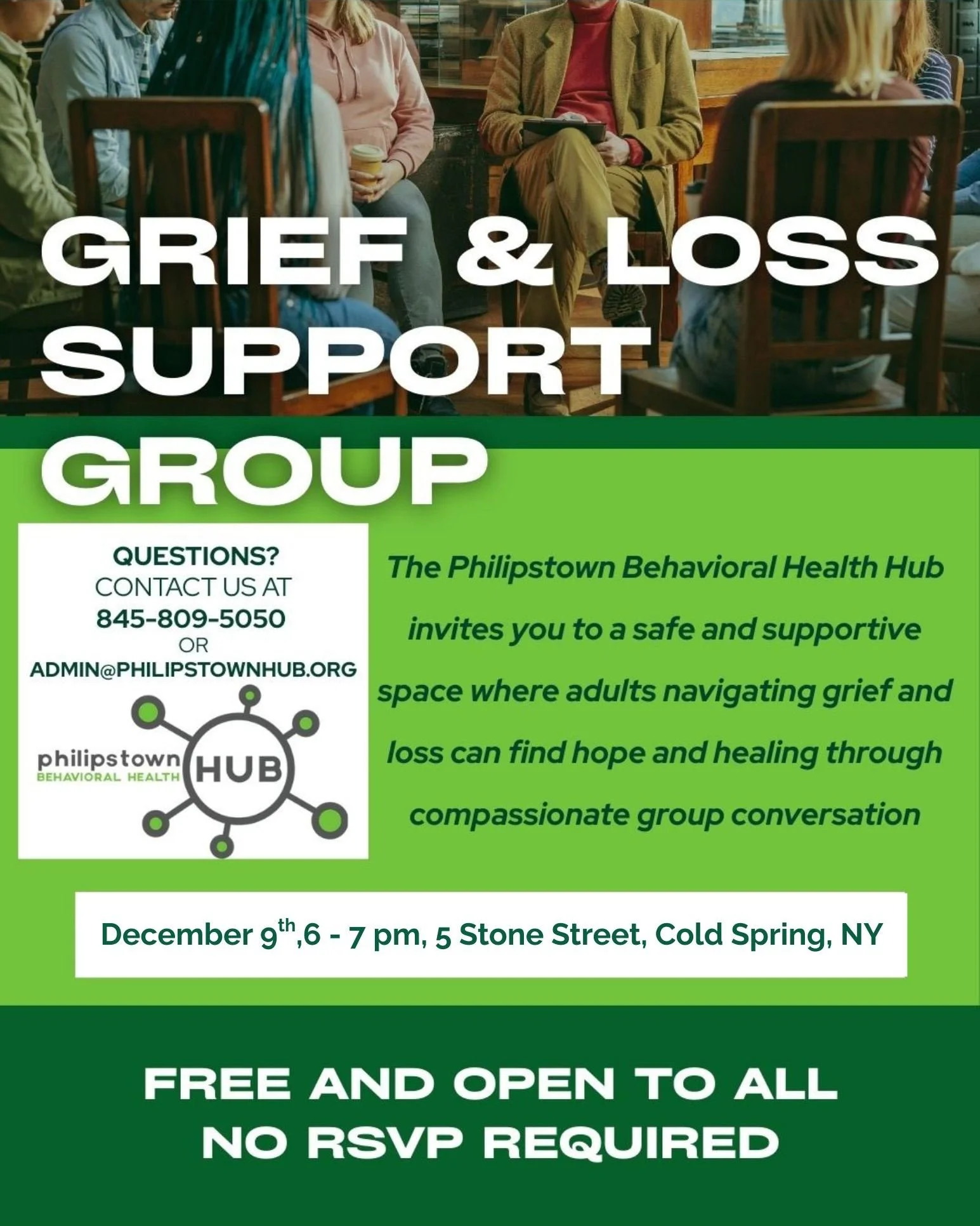 Our grief and loss support group will be held tomorrow, December 9th, at 6pm at 5 Stone Street. No RSVP required. 
Please contact us with any questions at admin@philipstownhub.org or 845-809-5050.