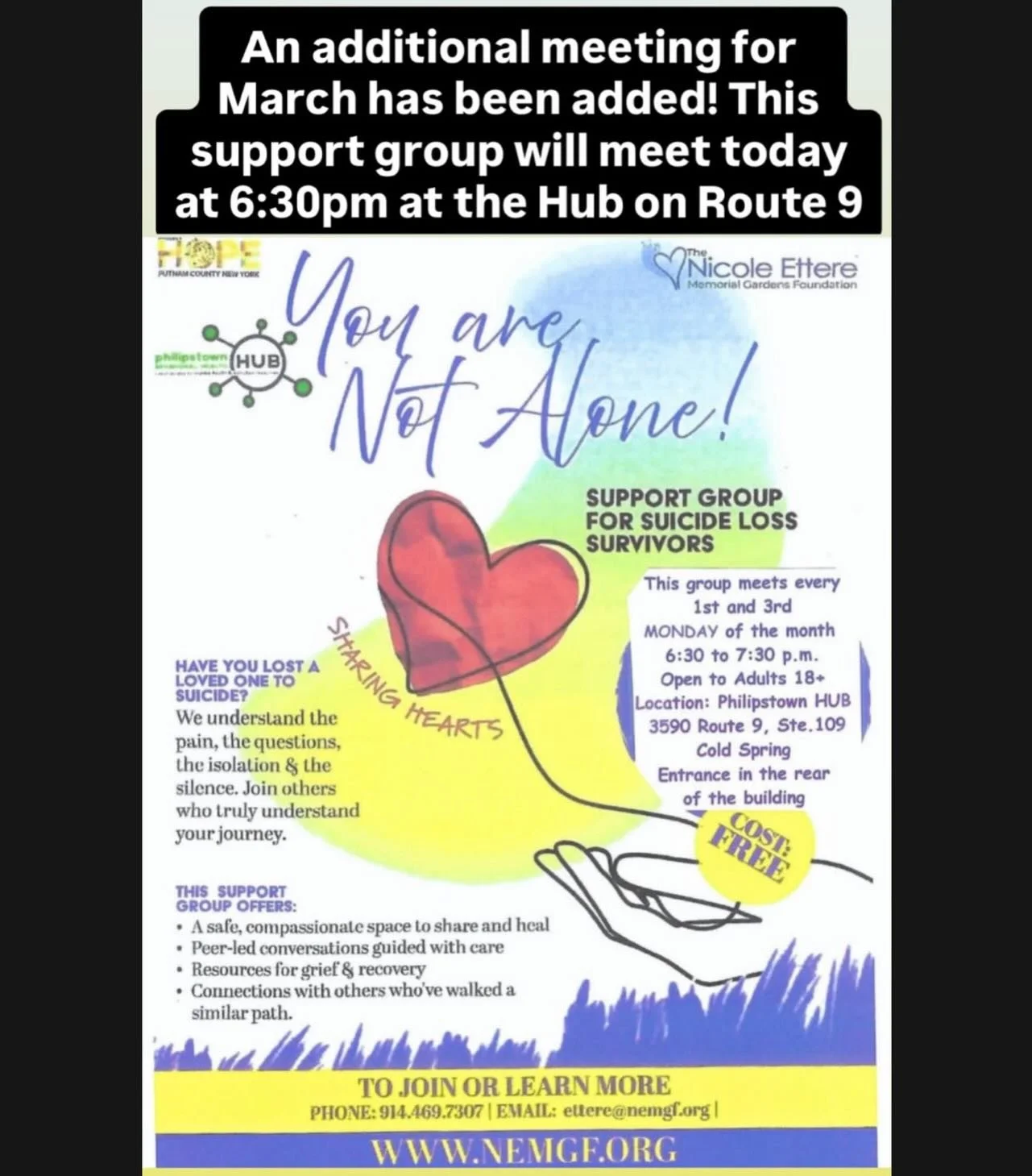 The Suicide Loss Survivors support group will be meeting today at 6:30 pm at the Hub on Route 9.