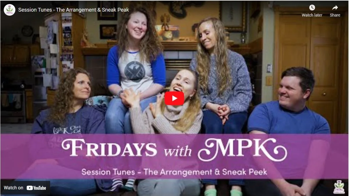 Fridays with MPK The Session Tunes: The Arrangement &amp; Sneak Peek