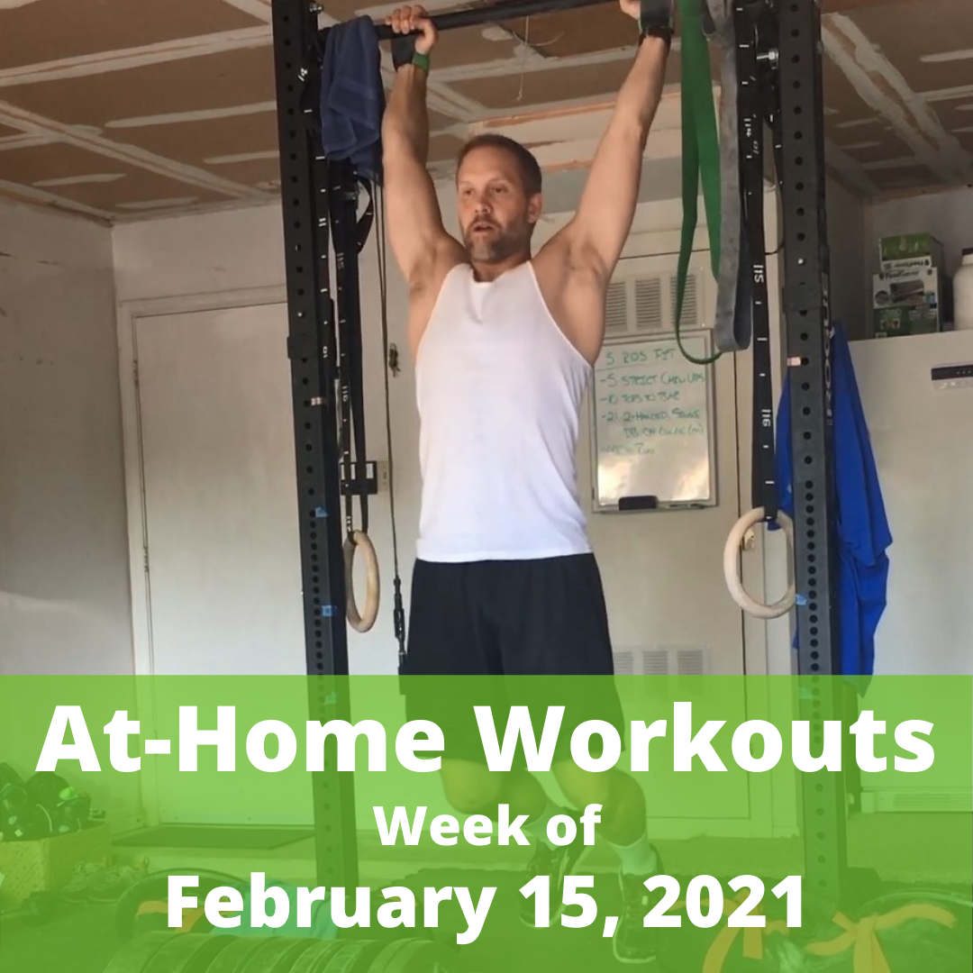 At-Home Workouts - Week of 2/15/2021