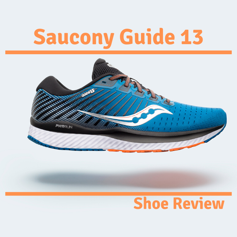 Run N Fun - Saucony Guide 13 Shoe Review