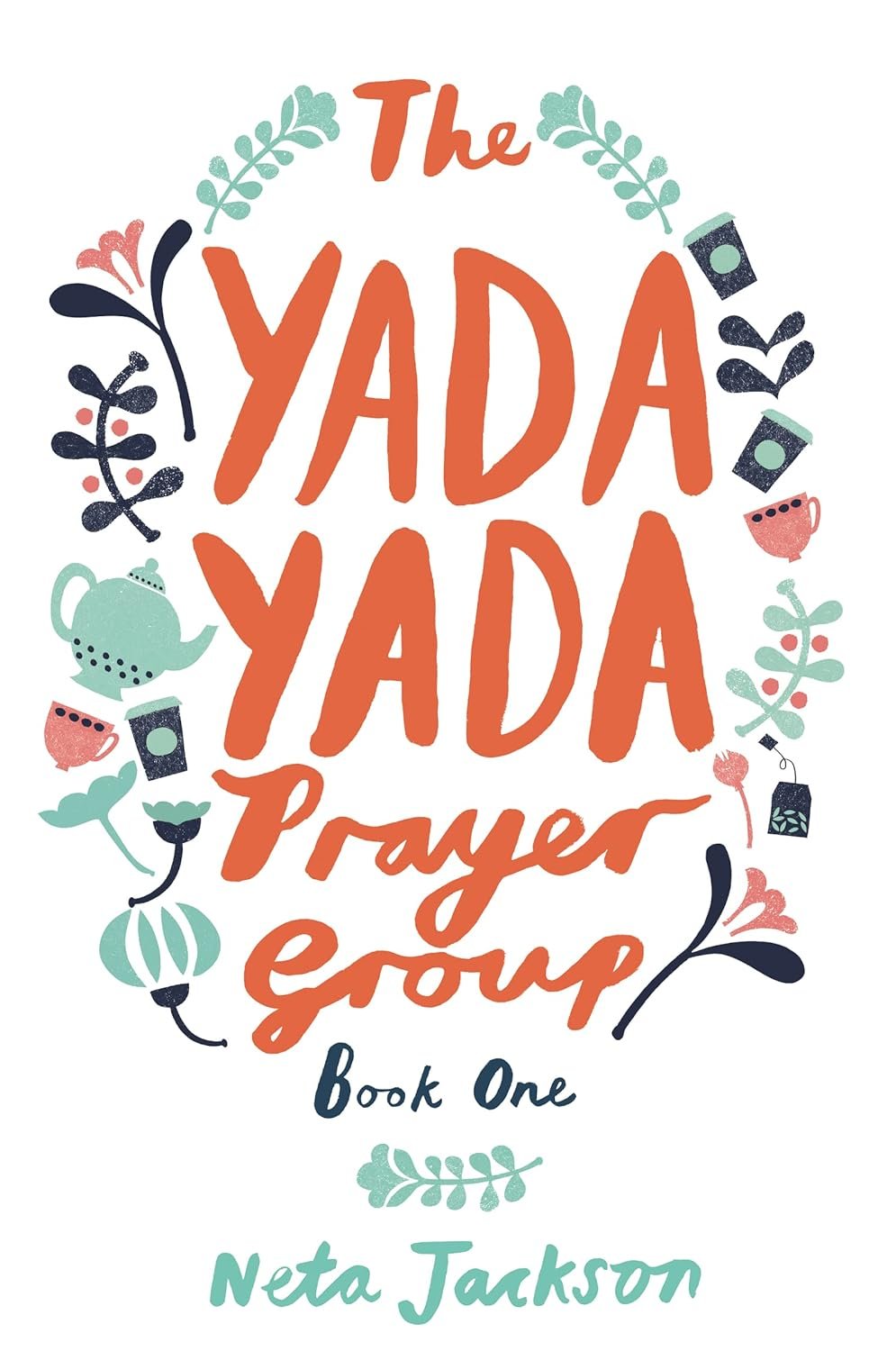 “Yada Yada Prayer Group (Yada Yada Prayer Group, Book 1)” - by Neta Jackson