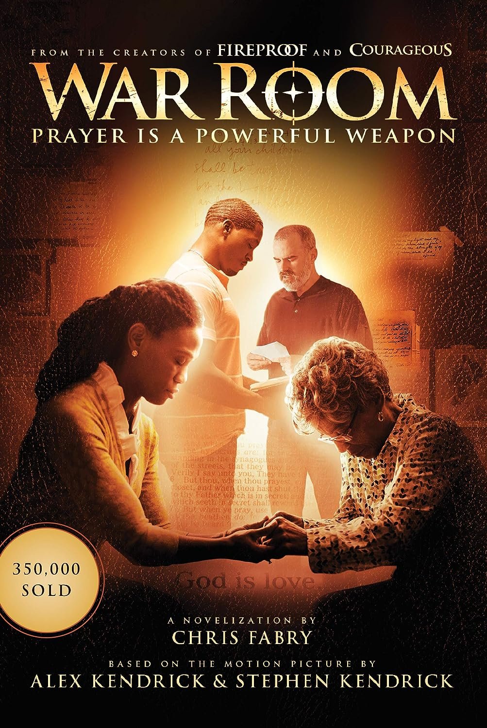 “War Room: Prayer Is a Powerful Weapon” - by Chris Fabry