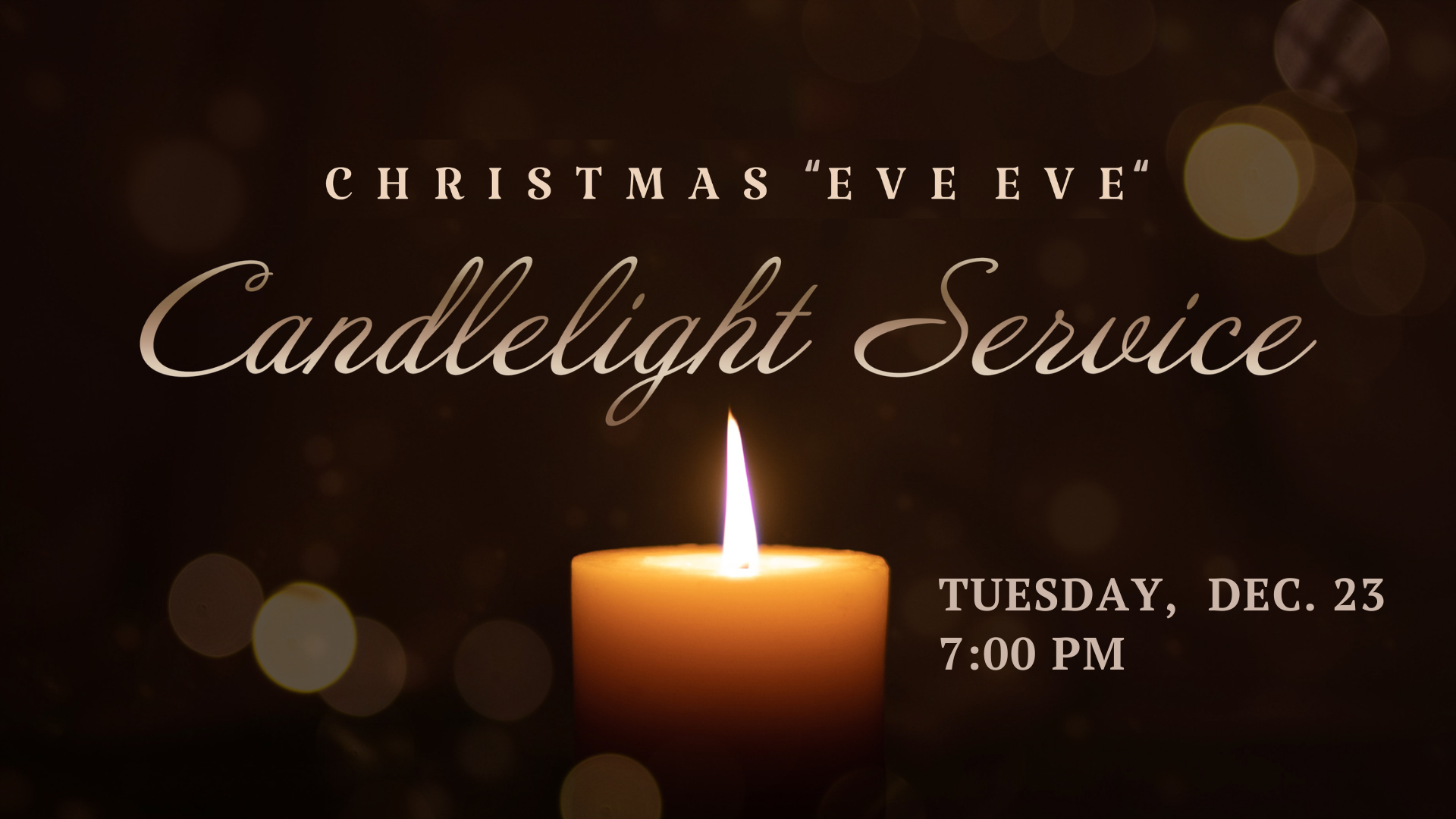 Christmas Eve Eve Candlelight Service at Monument Bible Church