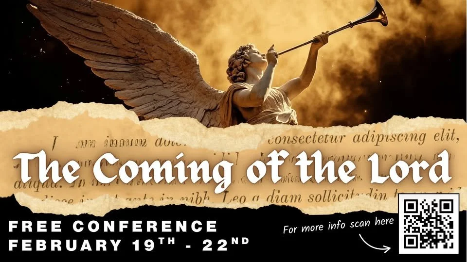 The Coming of the Lord Conference
