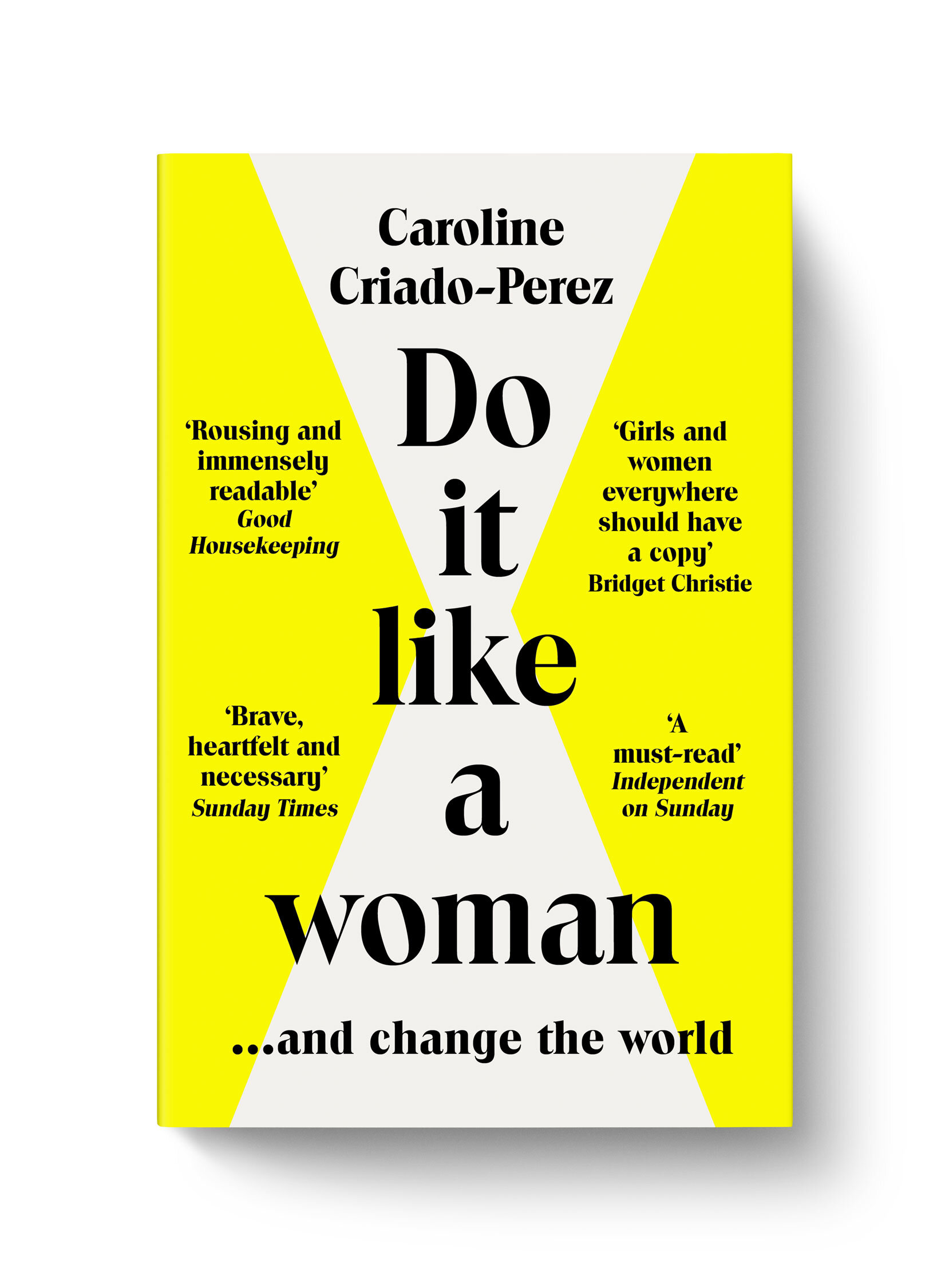   Do it Like a Woman  Caroline Criado-Perez  Granta 