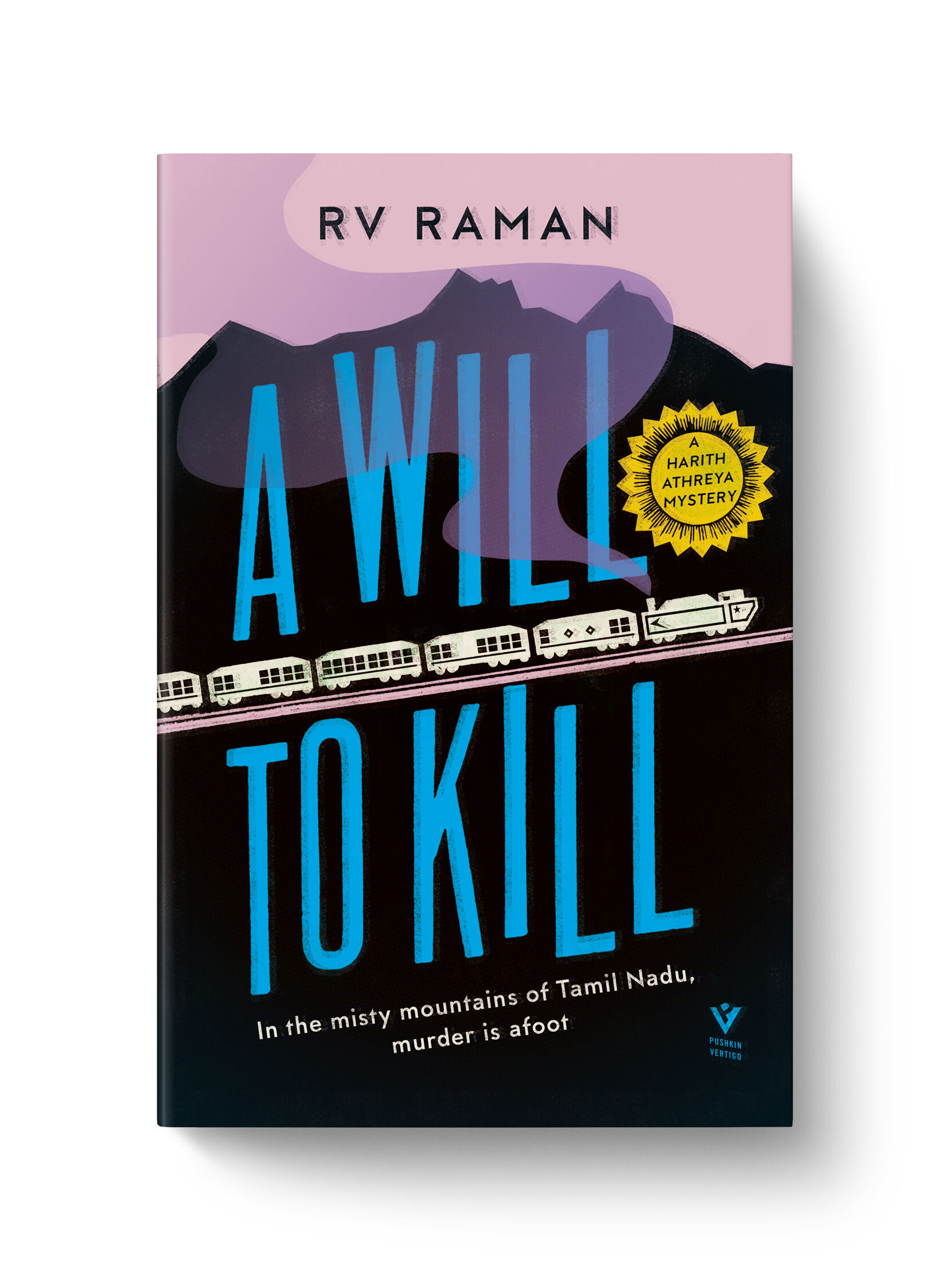   A Will to Kill  RV Raman  Pushkin Vertigo 