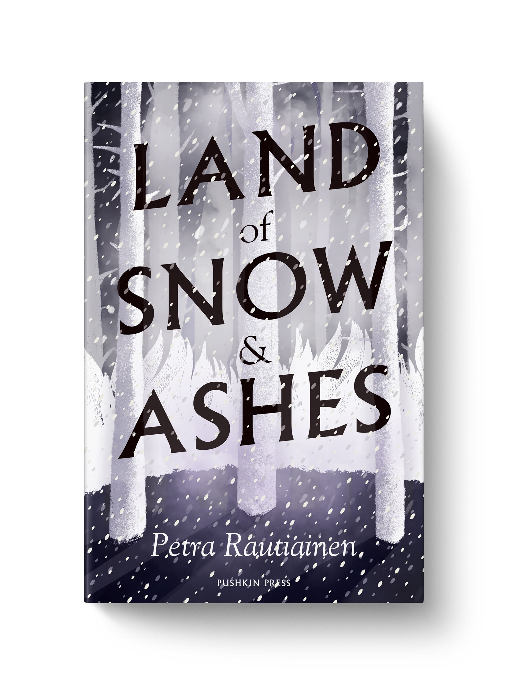   Land of Snow &amp; Ashes  Petra Rautiainen  Pushkin Press 