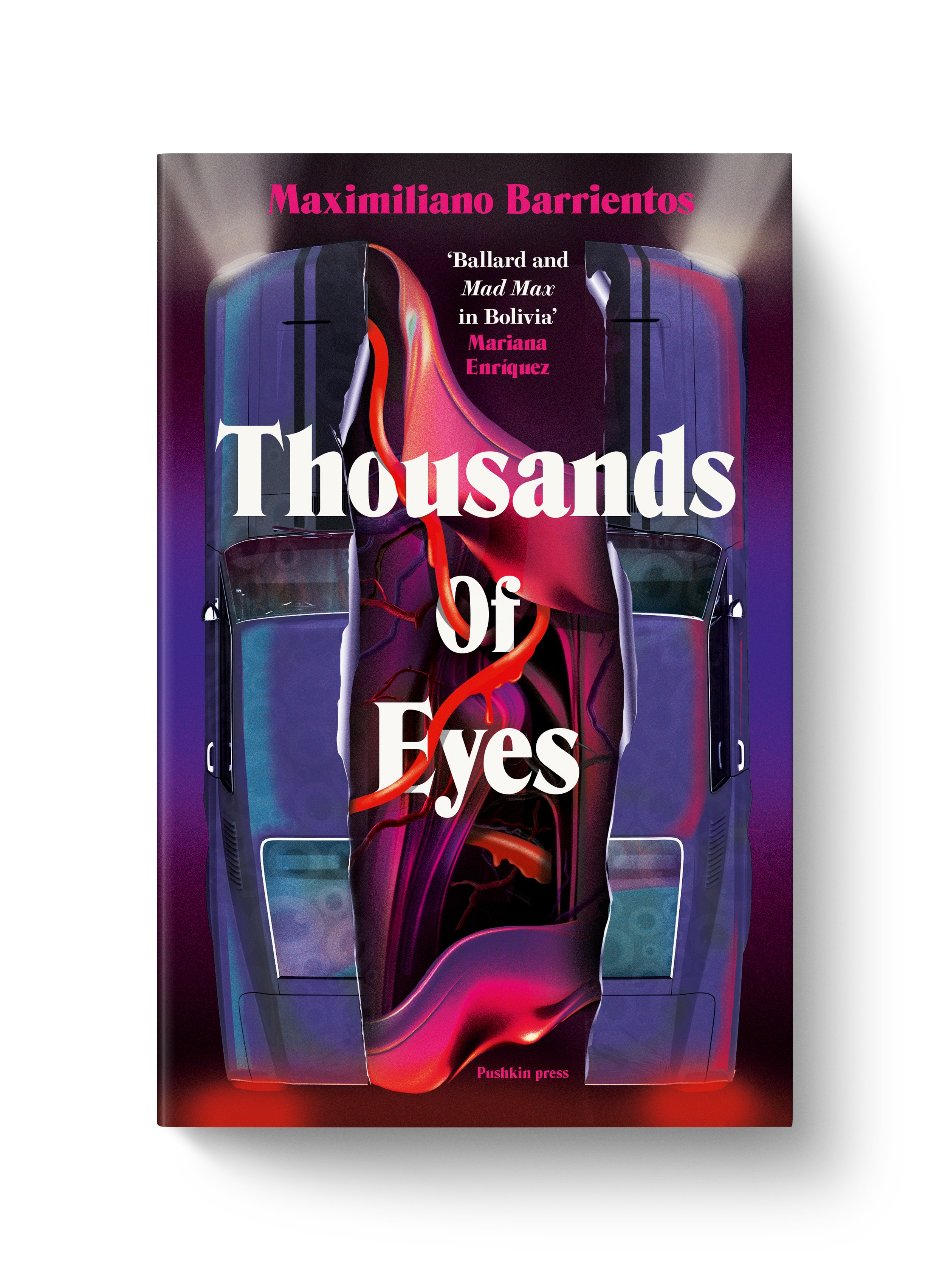   Thousands of Eyes  Maximiliano Barrientos  Pushkin Press 