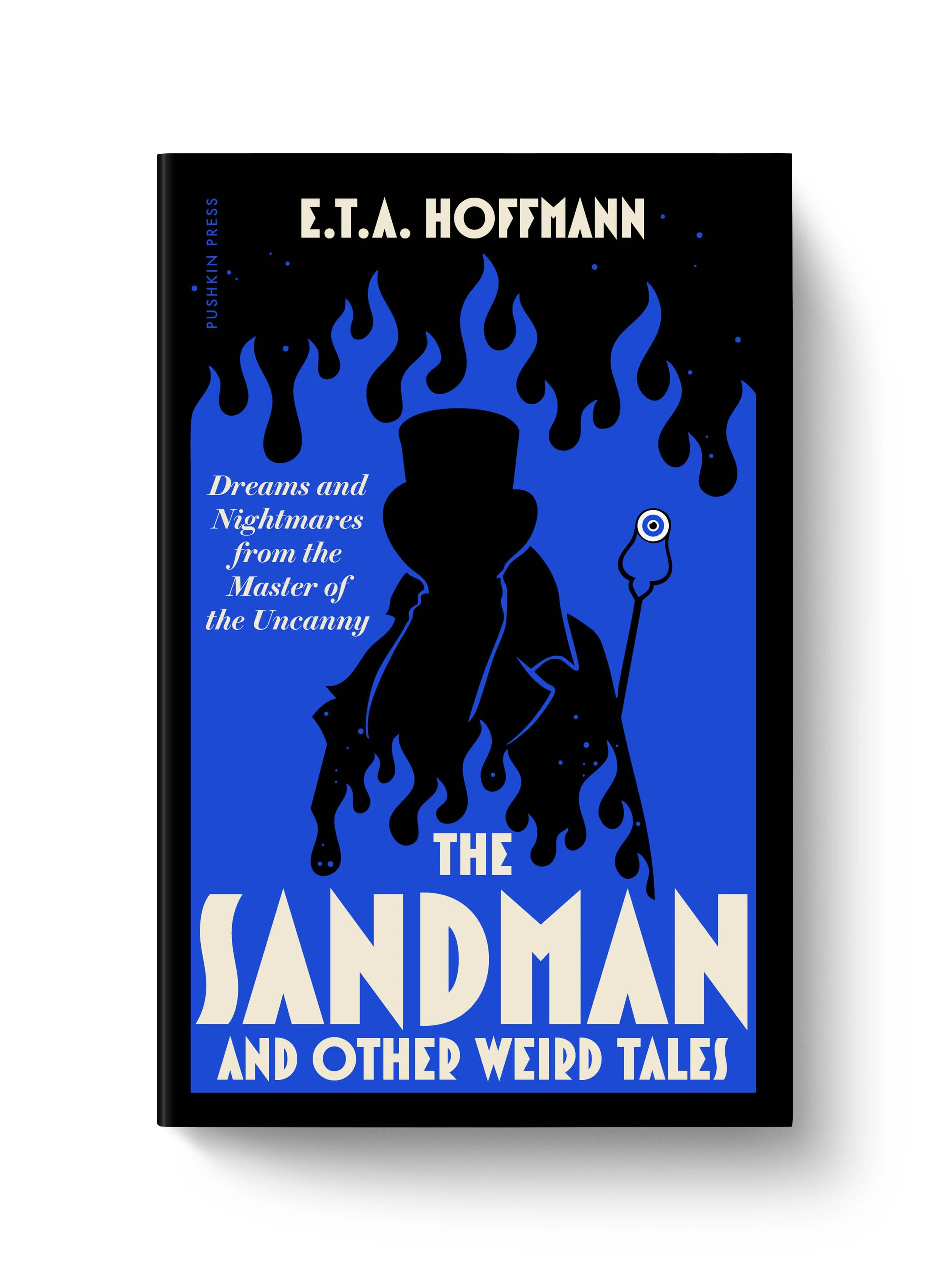   The Sandman and Other Weird Tales  E.T.A. Hoffman  Pushkin Press 