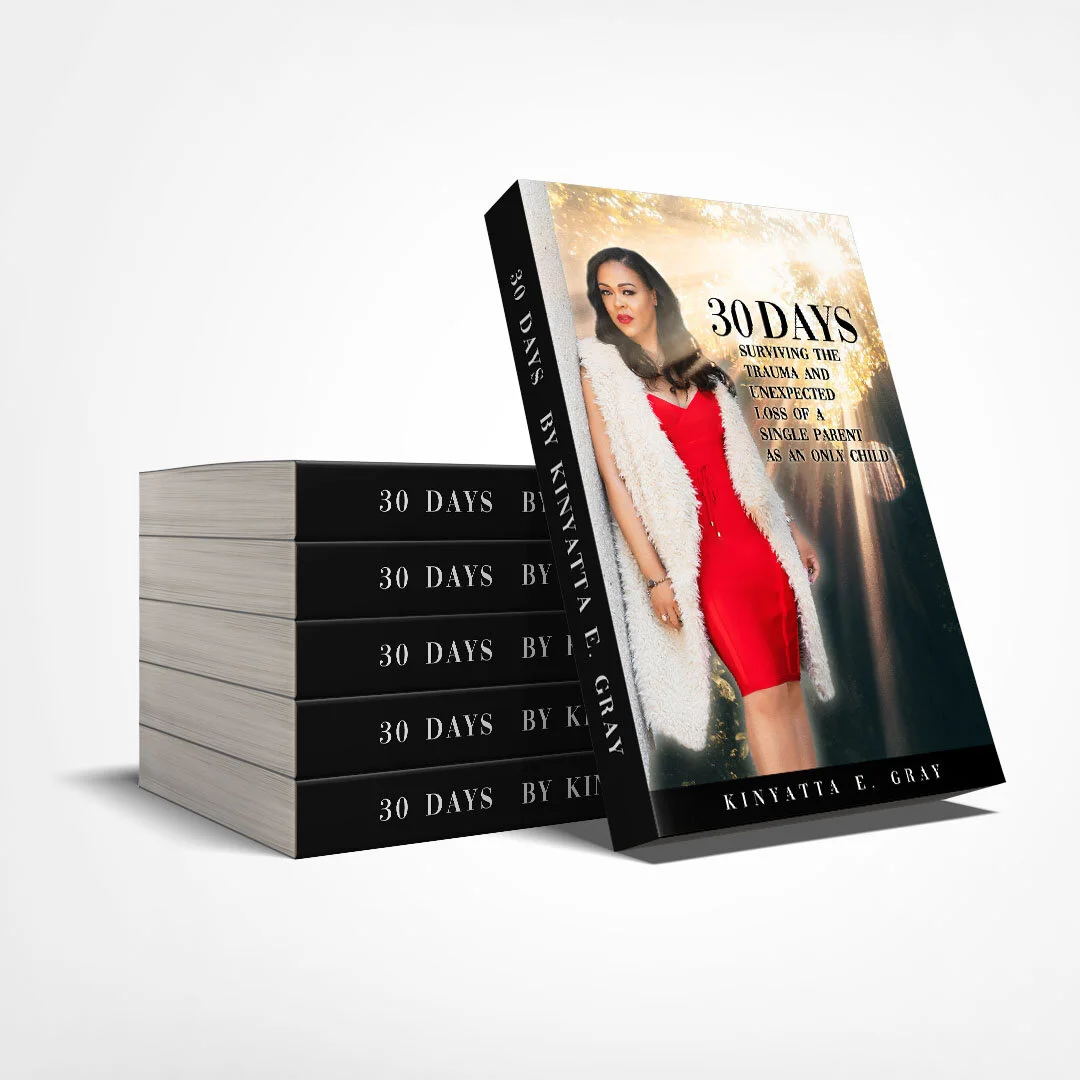 30 Days: Surviving The Trauma And Unexpected Loss of a Single Parent As An Only Child (Paperback)